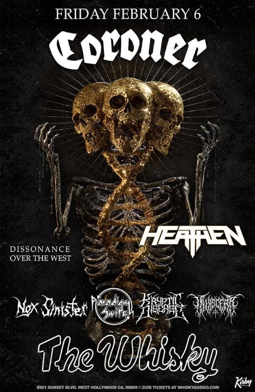 Coroner at Whiskey a go go Friday Feb 6th!