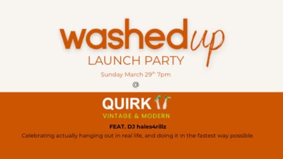 WashedUp Launch Party @ Quick Vintage DTLA